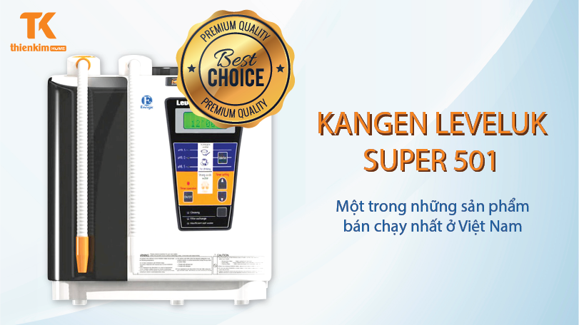 Máy điện giải ion kiềm Kangen LeveLuk Super 501 được khuyên dùng